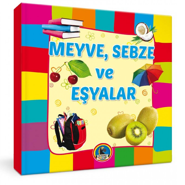 4E KİTAP MEYVE SEBZE VE EŞYALAR BÜYÜK BOY KARTON KAPAK KARATAY YAYINEVİ