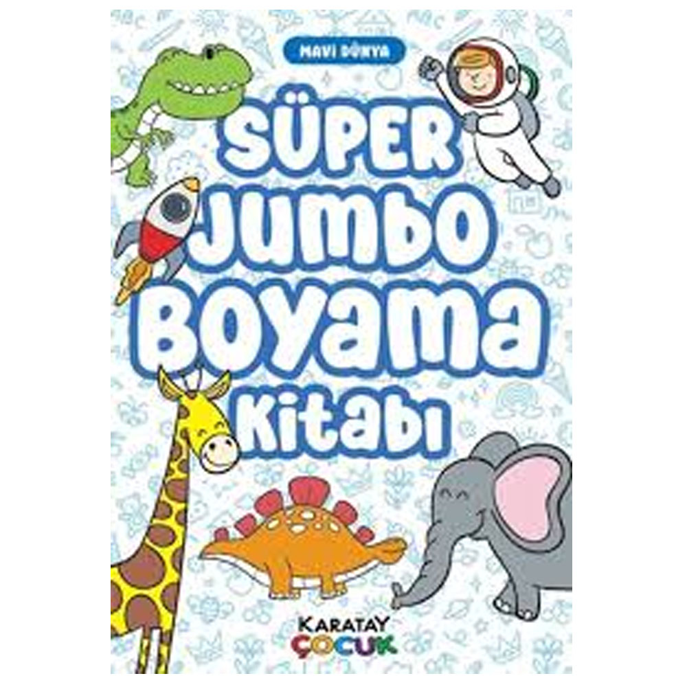 4E SÜPER JUMBO BOYAMA KİTABI- MAVİ DÜNYA-128 SYF.